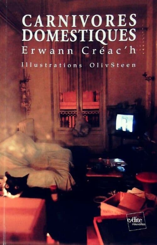 Carnivores domestiques - Erwann Creac'H