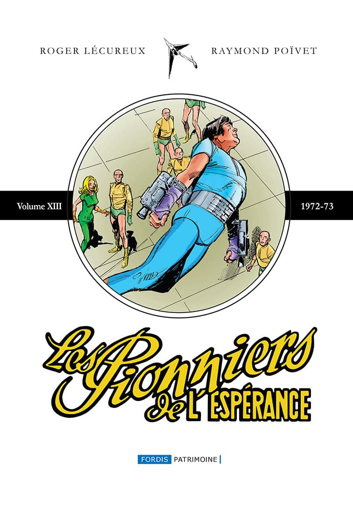 Les pionniers de l'espérance - intégrale tome 13